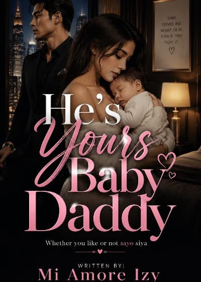 He's Yours Baby Daddy